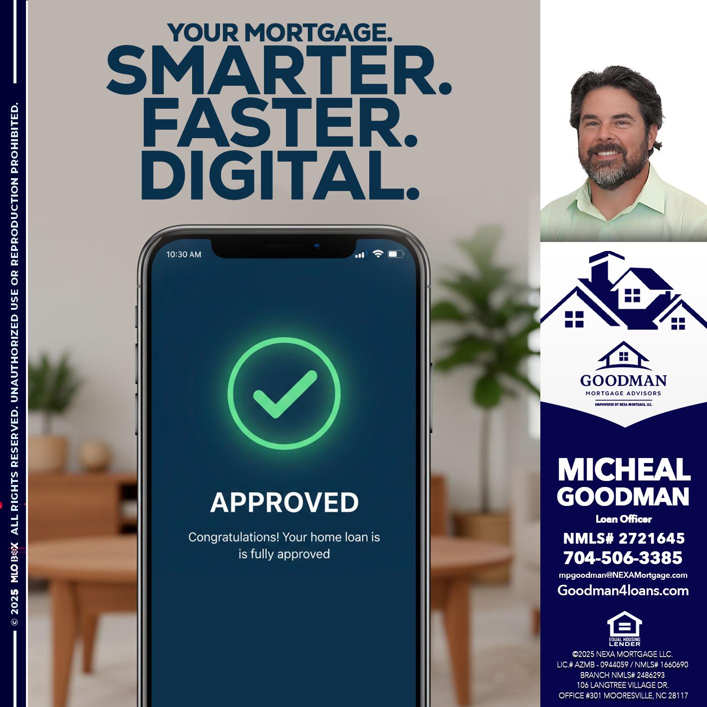 smarter faster digital - Michael P. Goodman -Loan Officer